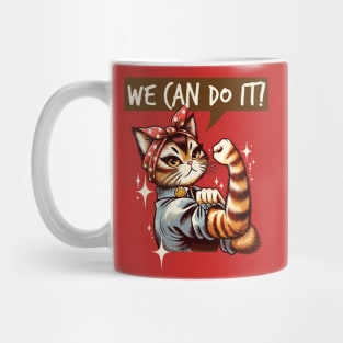 Purrrsist! Cat We Can Do It! Mug